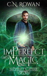 C. N. Rowan — imPerfect Magic
