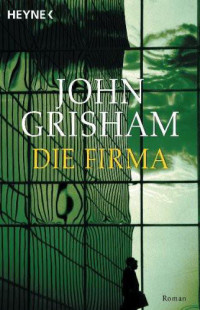 John Grisham — Die Firma