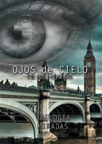 Daniela Gesqui — Ojos de cielo: la salvación