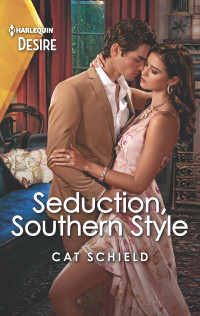 Cat Schield — Seduction, Southern Style
