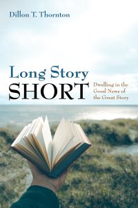 Dillon T. Thornton; — Long Story Short