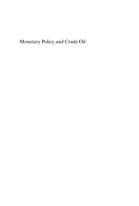 Basil Oberholzer — Monetary Policy and Crude Oil : Prices, Production and Consumption