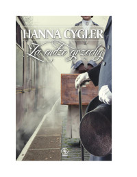 Hanna Cygler — Za cudze grzechy