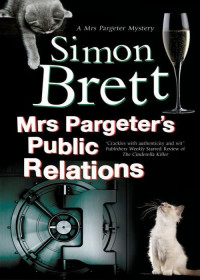 Simon Brett — Mrs Pargeter's Public Relations