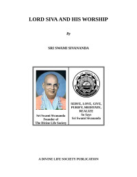 Swami Sivananda — Lord Siva and His Worship