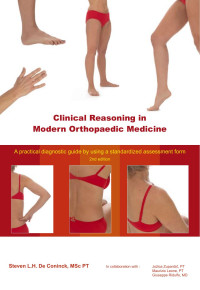 Steven De Coninck  — Clinical reasoning in modern orthopaedic medicine