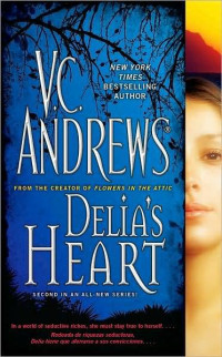 Andrews, V.C. — [Delia 02] • Delia's Heart