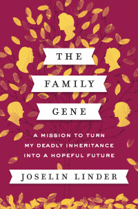 Joselin Linder — The Family Gene