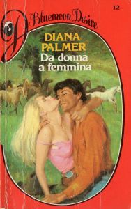 Diana Palmer — Da donna a femmina