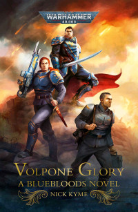 Nick Kyme — Volpone Glory