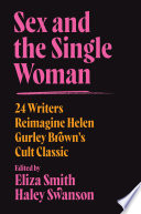 Eliza Smith, Haley Swanson — Sex and the Single Woman