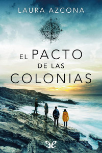 Laura Azcona — El pacto de las colonias