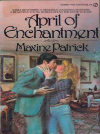 Jennifer Blake as Maxine Patrick — April of Enchantment