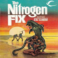 HAL CLEMENT & Chris Ruen & Audible Studios — The Nitrogen Fix