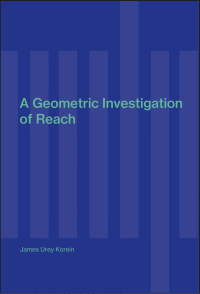 James Urey Korein — A Geometric Investigation of Reach