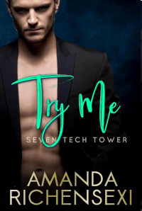 Amanda Richensexi — 3 - Try Me: Seven Tech Tower