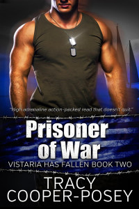 Cooper-Posey, Tracy — [The Vistaria Affair/Vistaria Has Fallen 02] • Prisoner of War