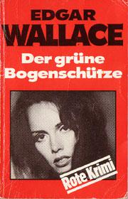 Edgar Wallace — Goldmann 0150 - Der grüne Bogenschütze (1923)