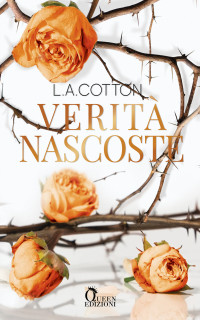 L. A. Cotton — Verità nascoste