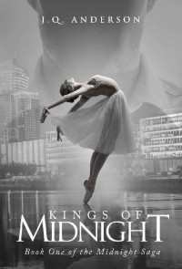 J.Q. Anderson — Kings of Midnight: Book One of The Midnight Saga