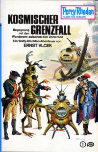 Ernst Vlcek — [Perry Rhodan - Planetenromane 0214] • Kosmischer Grenzfall