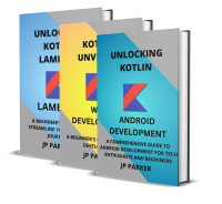 PARKER, JP — Kotlin for Android Development and Web Developmen and Kotlin Lambdas: A Comprehensive Guide to Android