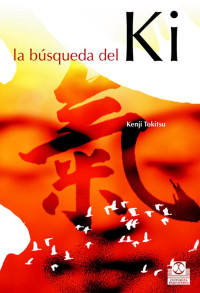 Bartolome — La busqueda del Ki by Kenji Tokitsu (z-lib.org)