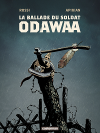 Unknown — La Ballade du soldat Odawaa