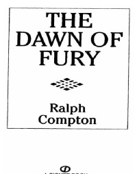 Ralph Compton — The Dawn of Fury