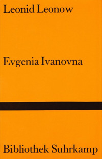 Leonid Leonow — Evgenia Ivanovna