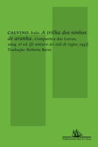 Italo Calvino — A trilha dos ninhos de aranha