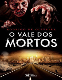 Rodrigo de Oliveira — O Vale dos Mortos