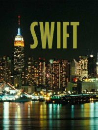 Swift — James Follett