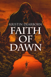 Kristin Dearborn & Cemetery Dance Publications — Faith of Dawn