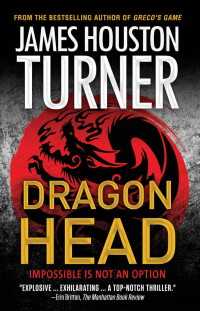 James Houston Turner — Dragon Head