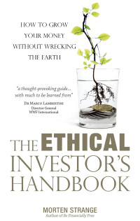 Morten Strange [Strange, Morten] — The Ethical Investor's Handbook