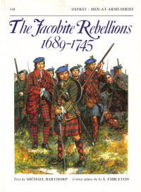 Michael Barthorp — The Jacobite Rebellions 1689–1745