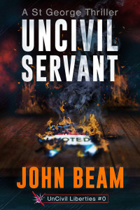 John Beam — UnCivil Servant (UnCivil Liberties, #0)