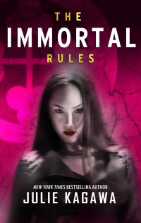 Julie Kagawa — The Immortal Rules