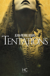 Jean-pierre Bours — Tentations