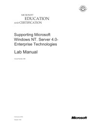 Microsoft — Supporting Microsoft Windows NT Server 4.0 Enterprise Technologies, Lab Manual