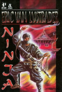 Eryk van Lustbader — Ninja