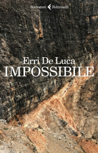 Erri De Luca [Luca, Erri De] — Impossibile