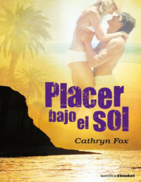 Cathryn Fox — Placer bajo el sol