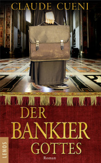 Claude Cueni — Der Bankier Gottes