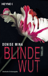 Mina, Denise [Mina, Denise] — Blinde Wut