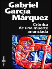 Gabriel García Márquez — Crónica de una muerte anunciada [872]