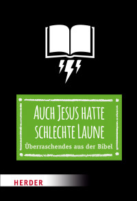 Thomas Schwartz — Auch Jesus hatte schlechte Laune