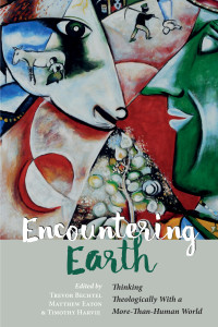 Trevor George Hunsberger Bechtel;Matt Eaton;Tim Harvie; — Encountering Earth