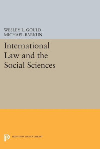 Wesley L. Gould — International Law and the Social Sciences